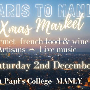 Paris to Manly: Xmas Market 2023