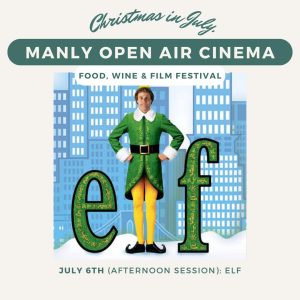 Manly Open Air Cinema Elf Session