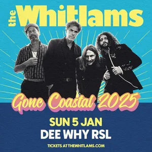 The Whitlams Gone Coastal 2025 Dee Why